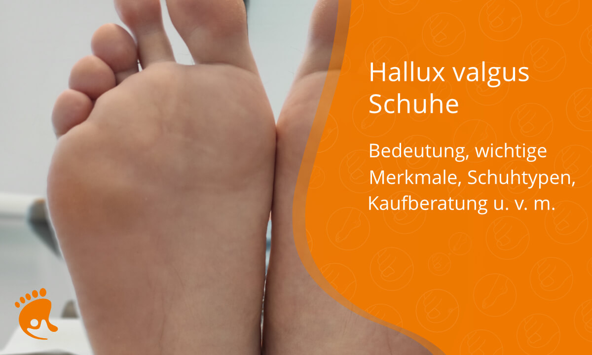 Hallux valgus Schuhe