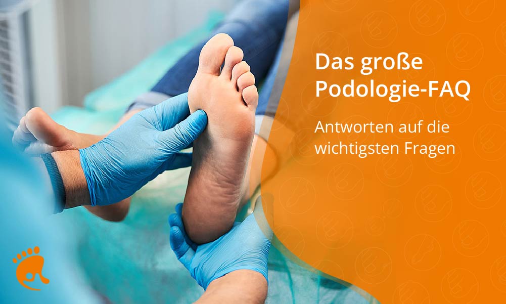 Medizi­ni­sche Fußpfle­ge: Das große Podolo­gie-FAQ (2023)