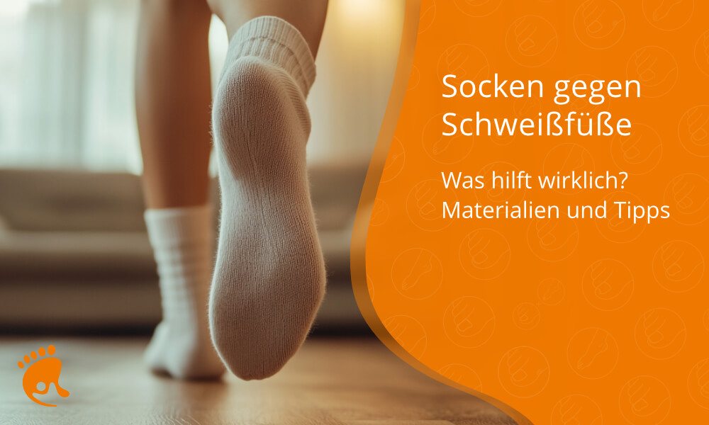 Socken gegen Schweissfüße